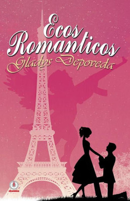 Ecos románticos (Spanish Edition)