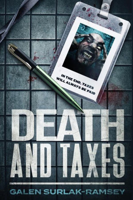 Death And Taxes (0) (Preserve)