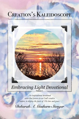 Embracing Light Devotional (Creation's Kaleidoscope)