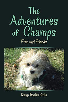 The Adventures of Champs: Fred and Friends