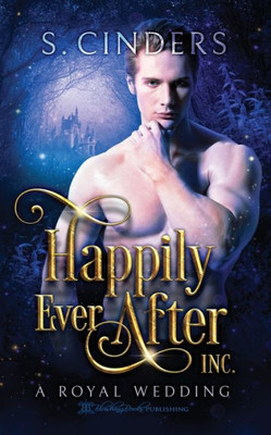Happily Ever After, Inc. (Dark Fairy Tales)