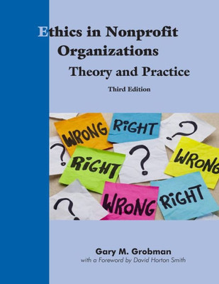 Ethics in Nonprofit Organizations: Theory and Practice