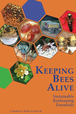 Keeping Bees Alive: Sustainable Beekeeping Essentials
