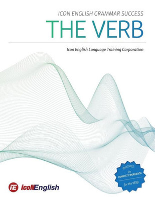 Icon English Grammar Success: The Verb (1)