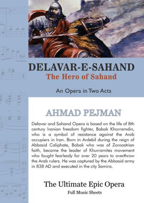 Delavar-e-Sahand: An Opera in Two Acts