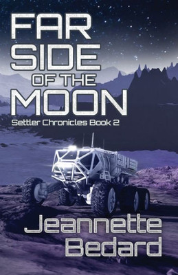 Far Side of the Moon (Settler Chronicles)