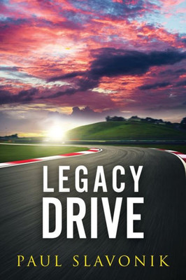Legacy Drive (Legacy Drive Series)