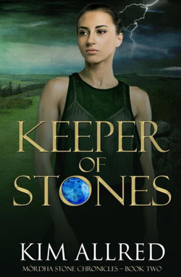 Keeper of Stones (Mórdha Stone Chronicles)