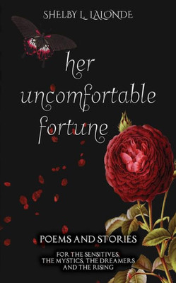 Her Uncomfortable Fortune: Hope After Darkness