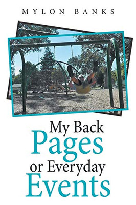 My Back Pages or Everyday Events - Paperback