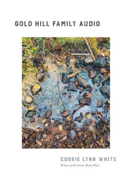 Gold Hill Family Audio (Cowles Poetry Prize Winner)