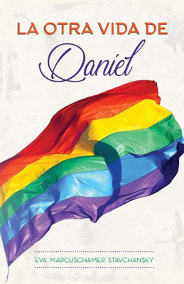 La Otra Vida de Daniel (Spanish Edition)