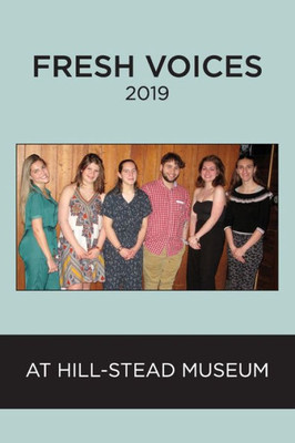 Fresh Voices 2019: at Hill-Stead Museum