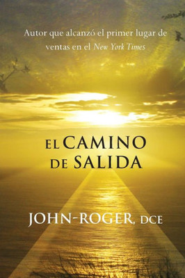 El Camino de Salida (Spanish Edition)