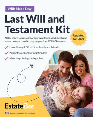 Last Will and Testament Kit (2022 England & Wales Edition)