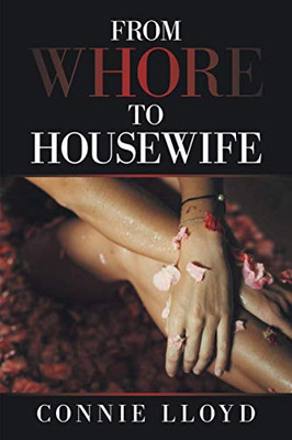 From Whore to Housewife - Paperback