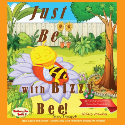 Just Be with Bizzy Bee