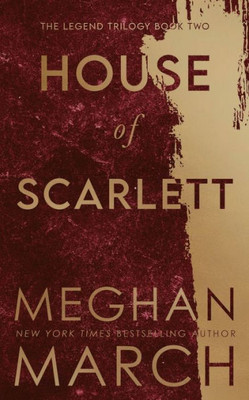 House of Scarlett (Legend Trilogy)