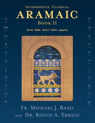Intermediate Classical Aramaic: Book II (2) (Aramaic Edition)
