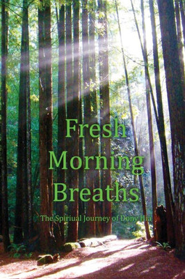 Fresh Morning Breaths