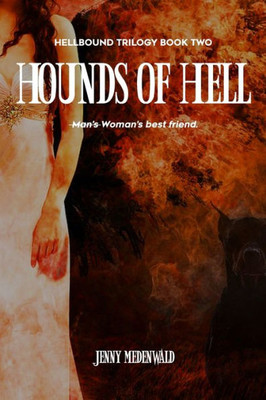 Hounds of Hell (The Hellbound Trilogy)