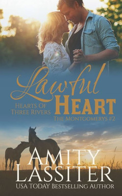 Lawful Heart: The Montgomerys #2 (Hearts of Three Rivers)