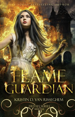 Flame Guardian (Deities Series)