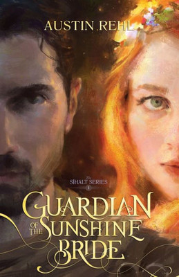 Guardian of the Sunshine Bride (Sihalt Series)