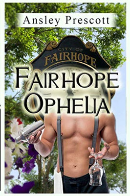 Fairhope Ophelia (Forever Fairhope Series)