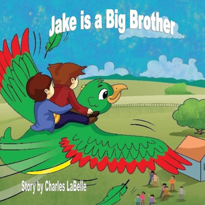 Jake is a Big Brother (Jake Series)