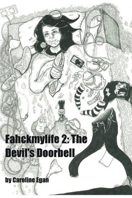 Fahckmylife 2: The Devil's Doorbell