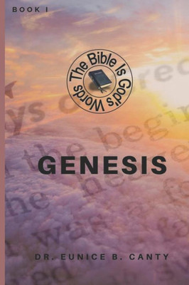 Genesis (The Bible IS God's Words)