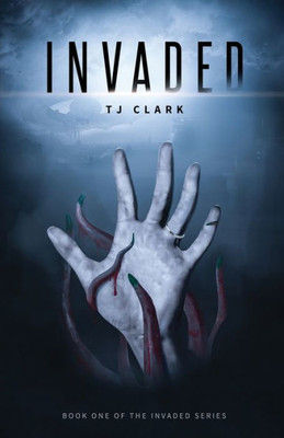 Invaded (The Invaded Series)