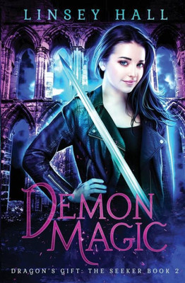 Demon Magic (Dragon's Gift: The Seeker)
