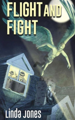 Flight and Fight: Book 2 of The Fraser Chronicles