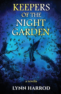 Keepers of the Night Garden