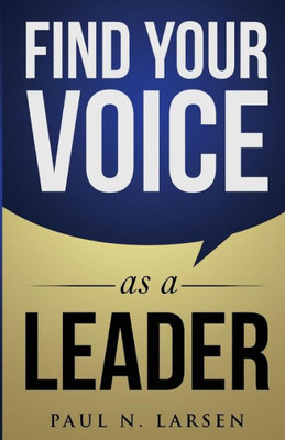 Find Your VOICE as a Leader