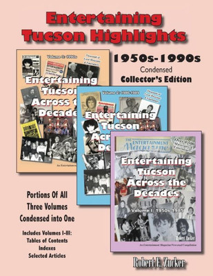 Entertaining Tucson Highlights: Volumes 1-4: Indexes