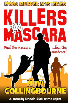 Killers In Mascara (The 1980s Murder Mysteries)