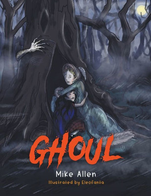 Ghoul (The Ghoul Chronicles)