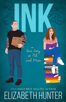 INK: A Love Story on 7th and Main (1) (Love Stories on 7th and Main)