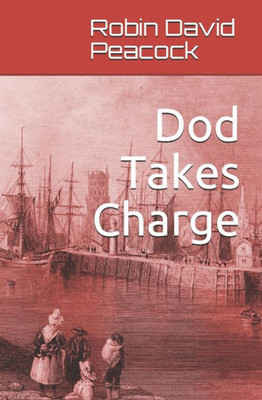 Dod Takes Charge (The Dod Books)