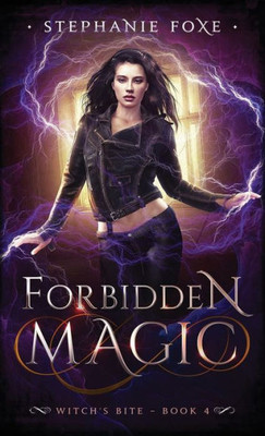 Forbidden Magic (4) (Witch's Bite)