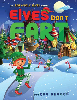 Elves Don't Fart
