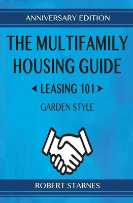 The Multifamily Housing Guide - Leasing 101: Garden Style