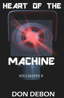 Heart Of The Machine (2) (Soulmates)