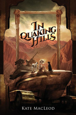 In Quaking Hills (The Travels of Scout Shannon)