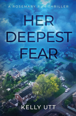 Her Deepest Fear (Rosemary Run)