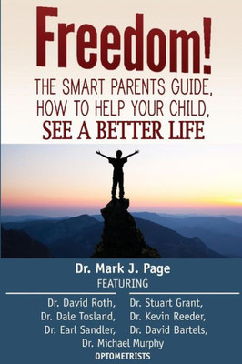 The Smart Parents Guide: How To Help Your Child See A Better Life