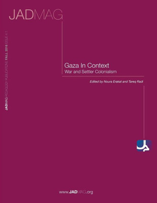 Gaza in Context: War and Settler Colonialism